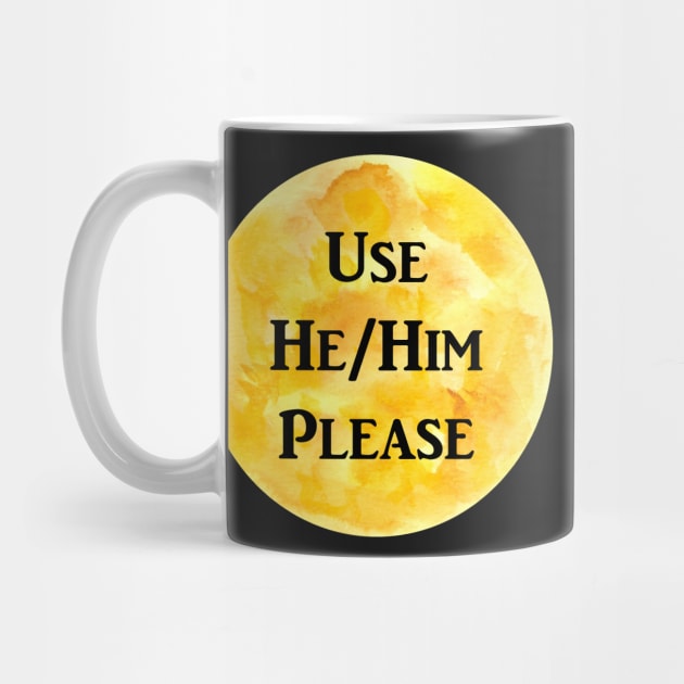 He/Him Please (yellow) by jazmynmoon